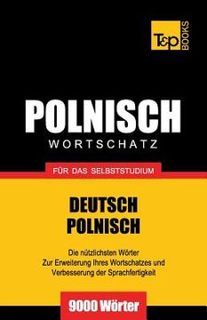 portada Polnischer Wortschatz für das Selbststudium - 9000 Wörter (en Alemán)
