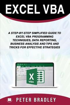 portada Excel VBA: A Step-by-Step Simplified Guide to Excel VBA Programming Techniques, Data Reporting, Business Analysis and Tips and Tr (in English)