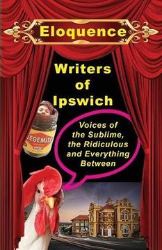 portada Eloquence I: Voices if the Sublime, Ridiculous and Everything Between (Writers of Ipswich)