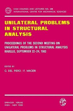 portada unilateral problems in structural analysis: proceedings of the second meeting on unilateral problems in structural analysis, ravello, september 22-24,