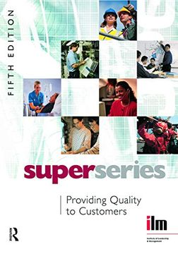 portada Providing Quality to Customers (Institute of Learning & Management Super Series) (en Inglés)