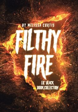 portada Filthy Fire: Lil' Black Book Collection (en Inglés)