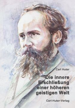 portada Die Innere Erschließung Einer Höheren, Geistigen Welt (en Alemán)