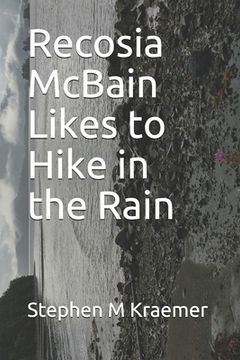 portada Recosia McBain Likes to Hike in the Rain (in English)