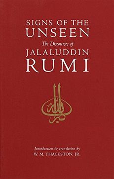 portada Signs of the Unseen: The Discourses of Jalaluddin Rumi (in English)