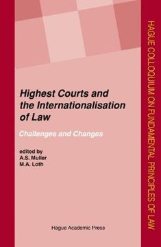 portada Highest Courts and the Internationalisation of Law: Challenges and Changes (Hague Colloquium on Fundamental Principles of law Series) (en Inglés)