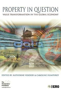 portada property in question: value transformation in the global economy (in English)
