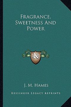 portada fragrance, sweetness and power (in English)
