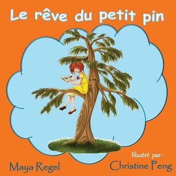 portada Le reve du petit pin (en Francés)