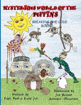 portada The Mysterious World Of The Puffins Breaking The Code Book 2 (en Inglés)