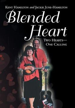 portada Blended Heart: Two Hearts-One Calling (en Inglés)