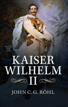 portada Kaiser Wilhelm ii: A Concise Life 