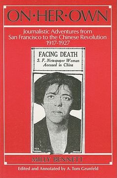 portada on her own: journalistic adventures from san francisco to the chinese revolution, 1917-1927