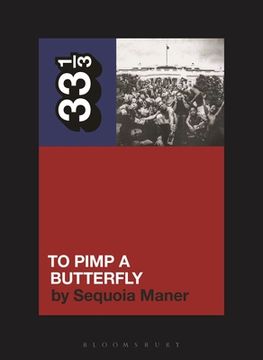 portada Kendrick Lamar'S to Pimp a Butterfly (33 1 (en Inglés)