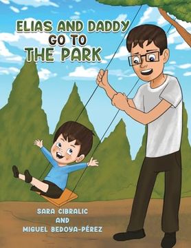portada Elias and Daddy go to the Park (in English)