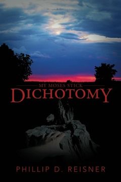 portada Dichotomy: My Moses Stick