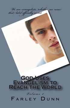 portada God Uses Evangelism to Reach the World Vol. 2 (in English)