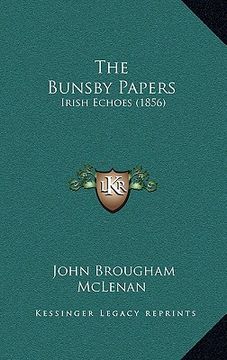 portada the bunsby papers: irish echoes (1856) (en Inglés)