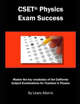 portada Cset Physics Exam Success: Master the Key Vocabulary of the California Subject Examinations for Teachers in Physics (en Inglés)