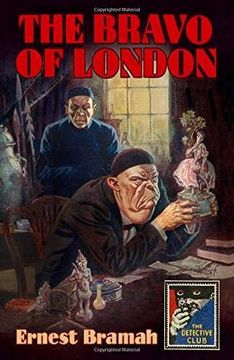 portada The Bravo of London: And ‘The Bunch of Violets’ (Detective Club Crime Classics) (en Inglés)