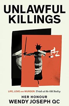 portada Unlawful Killings: Stories of Life and Death From the old Bailey (en Inglés)