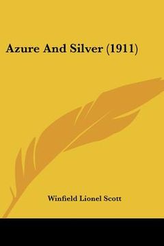 portada azure and silver (1911) (in English)