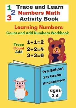 portada Trace and Learn Numbers Math Activity Book ages 3-6 Pre-School to 1st Grade (en Inglés)