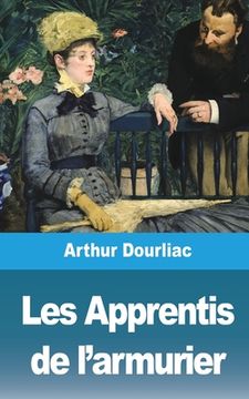 portada Les Apprentis de l'armurier (in French)