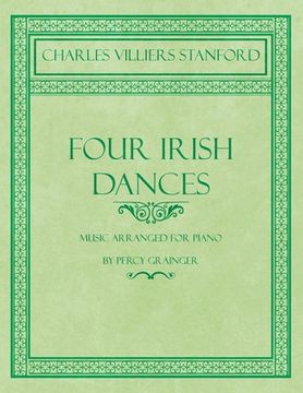 portada Four Irish Dances - Music Arranged for Piano by Percy Grainger
