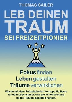 portada Leb deinen Traum: Sei Freizeitpionier (en Alemán)