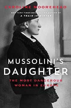 portada Mussolini'S Daughter: The Most Dangerous Woman in Europe (in English)