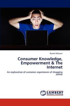 portada consumer knowledge, empowerment & the internet (in English)