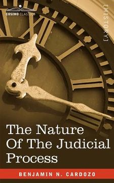 portada the nature of the judicial process (en Inglés)