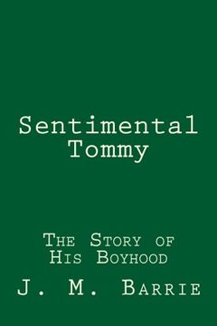 portada Sentimental Tommy: The Story of his Boyhood (en Inglés)