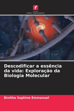 portada Descodificar a Essência da Vida: Exploração da Biologia Molecular