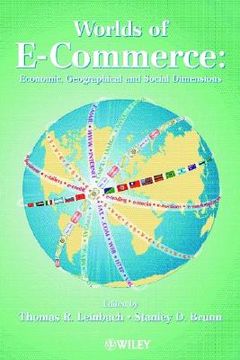 portada worlds of e-commerce: economic, geographical and social dimensions (en Inglés)
