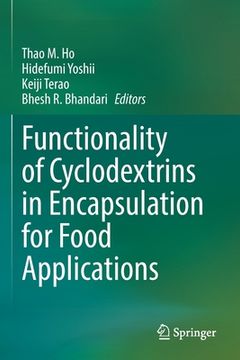 portada Functionality of Cyclodextrins in Encapsulation for Food Applications (in English)