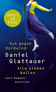portada Gut Gegen Nordwind / Alle Sieben Wellen: Zwei Romane (en Alemán)