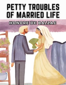 portada Petty Troubles of Married Life
