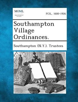 portada Southampton Village Ordinances. (in English)