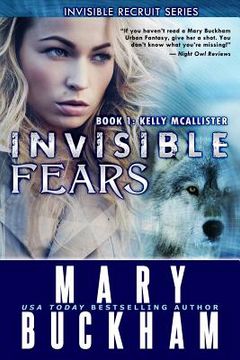 portada Invisible Fears Book One: Kelly McAllister (en Inglés)