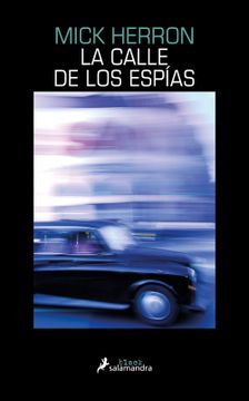 portada La Calle de los Espias (Serie Jackson Lamb 4) (in Spanish)
