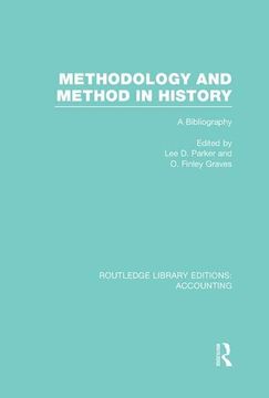 portada Methodology and Method in History (Rle Accounting): A Bibliography (en Inglés)