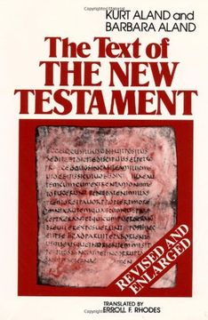 portada The Text of the new Testament: An Introduction to the Critical Editions and to the Theory and Practice of Modern Textual Criticism 