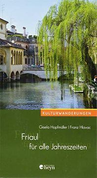portada Friaul für Alle Jahreszeiten (Kulturwanderungen) (en Alemán)