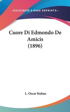portada Cuore Di Edmondo De Amicis (1896) (en Italiano)