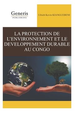 portada La Protection de l'Environnement Et Le Developpement Durable Au Congo (en Francés)