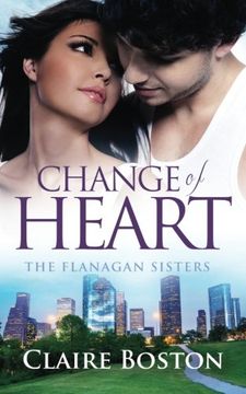 portada Change of Heart (The Flanagan Sisters) (Volume 2)