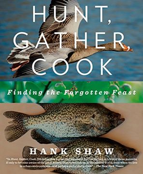 portada Hunt, Gather, Cook: Finding the Forgotten Feast 