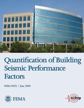 portada Quantification of Building Seismic Performance Factors (FEMA P695 / June 2009) (in English)